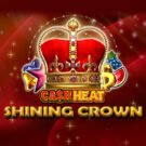 Shining Crown Cash Heat
