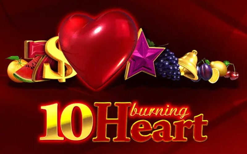 10 Burning Heart